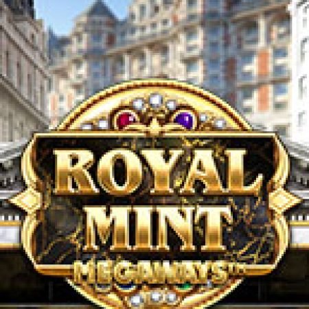 Chơi Royal Mint Slot Online: Tips, Chiến Lược và Hướng Dẫn Chi Tiết