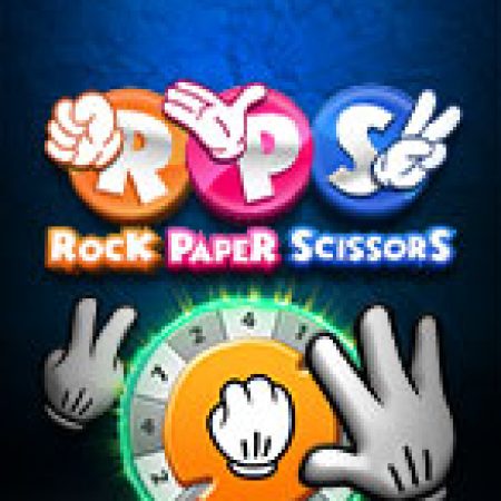 Khám Phá OẲN TÙ TÌ – Rock Paper Scissors Slot: Từ Lịch Sử Đến Cách Thức Chơi Đỉnh Cao
