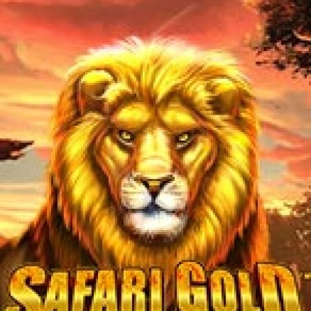 Safari Gold Megaways Slot – Trải Nghiệm Game Slot Huyền Thoại và Cách Chơi Chiến Thắng