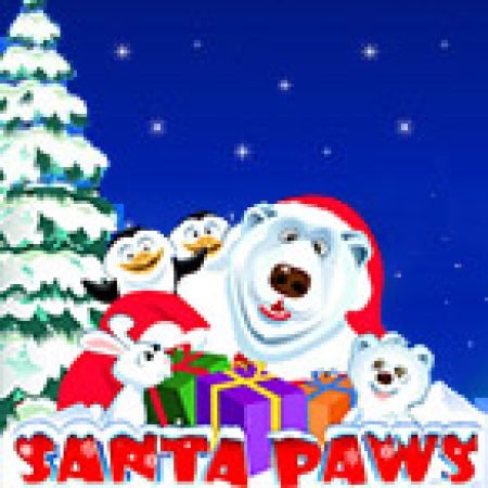 Hướng Dẫn Chơi Noel Của Gấu Xám – Santa Paws Slot: Bí Kíp Đánh Bại Mọi Thử Thách