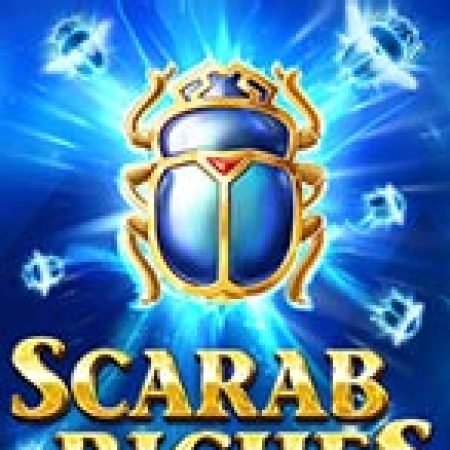 Scarab Riches Slot: Lịch Sử, Phiên Bản Mới và Cách Thức Chơi Để Thắng Lớn