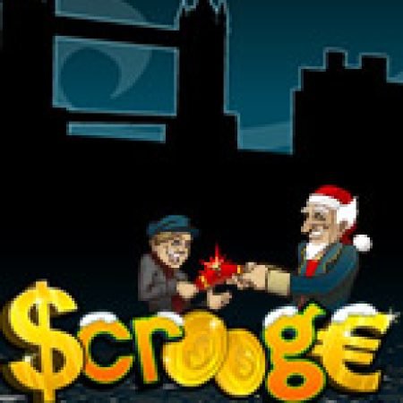 Khám Phá Đạo Chích – Scrooge Slot: Từ Lịch Sử Đến Cách Thức Chơi Đỉnh Cao