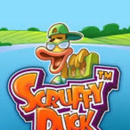 Chơi Chú Vịt Nhếch Nhác – Scruffy Duck Slot Online: Tips, Chiến Lược và Hướng Dẫn Chi Tiết