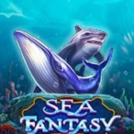 Biển Xanh Sâu Thẳm – Sea Fantasy Slot: Lịch Sử, Phiên Bản Mới và Cách Thức Chơi Để Thắng Lớn