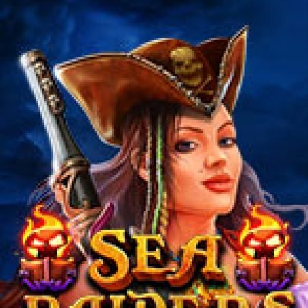 Hướng Dẫn Chơi Sea Raiders Slot: Bí Kíp Đánh Bại Mọi Thử Thách