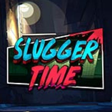 Hướng Dẫn Chơi Slugger Time Slot: Bí Kíp Đánh Bại Mọi Thử Thách