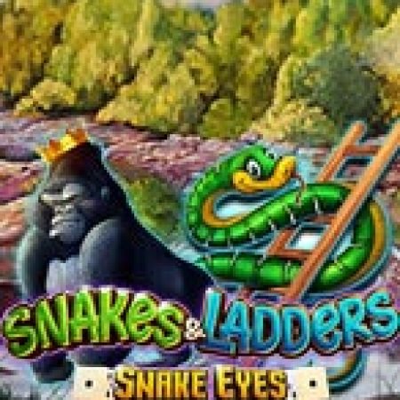 Hướng Dẫn Chơi Rắn Xanh Và Khỉ Đột – Snakes & Ladders – Snake Eyes Slot: Bí Kíp Đánh Bại Mọi Thử Thách