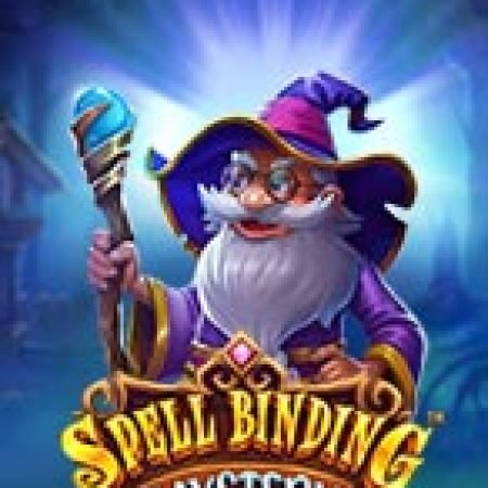 Hướng Dẫn Chơi Bí Ẩn Của Pháp Sư Cổ – Spellbinding Mystery Slot: Bí Kíp Đánh Bại Mọi Thử Thách