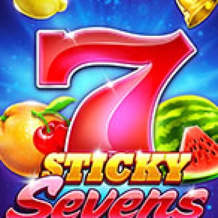 Chơi Sticky Sevens Megaways Slot Online: Tips, Chiến Lược và Hướng Dẫn Chi Tiết