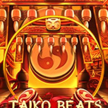 Taiko Beats Slot: Lịch Sử, Phiên Bản Mới và Cách Thức Chơi Để Thắng Lớn