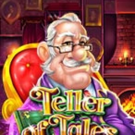 Hướng Dẫn Chơi Teller of Tales Slot: Bí Kíp Đánh Bại Mọi Thử Thách