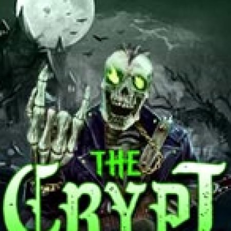 Hầm Mộ – The Crypt Slot: Lịch Sử, Phiên Bản Mới và Cách Thức Chơi Để Thắng Lớn