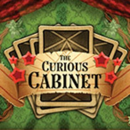 The Curious Cabinet Slot: Lịch Sử, Phiên Bản Mới và Cách Thức Chơi Để Thắng Lớn