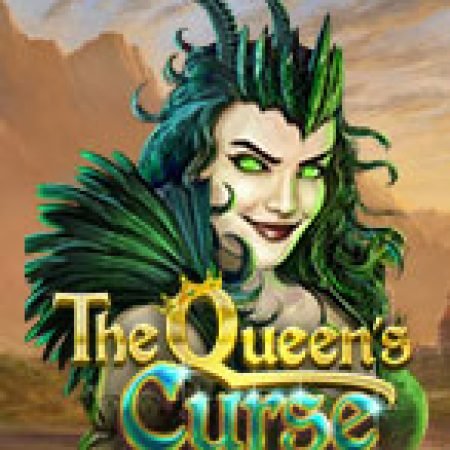 Chơi The Queen’s Curse: Empire Treasures Slot Online: Tips, Chiến Lược và Hướng Dẫn Chi Tiết