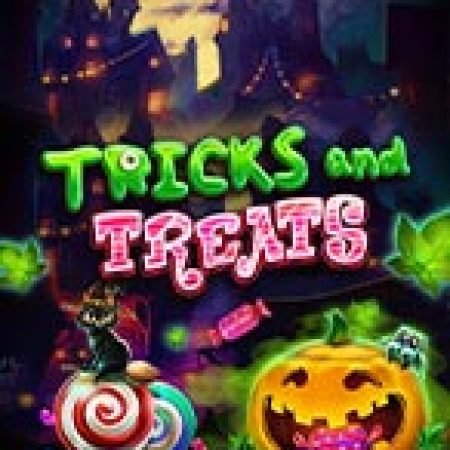 Hướng Dẫn Chơi Cho Kẹo Hay Bị Ghẹo – Tricks and Treats Slot: Bí Kíp Đánh Bại Mọi Thử Thách