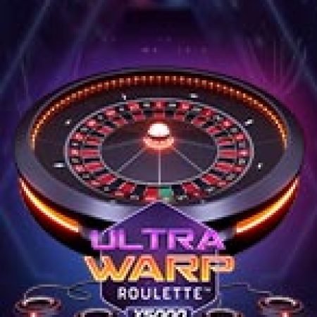 Ultra Warp Roulette Slot – Trải Nghiệm Game Slot Huyền Thoại và Cách Chơi Chiến Thắng