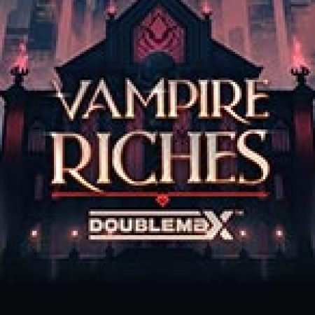 Vampire Riches Slot – Trải Nghiệm Game Slot Huyền Thoại và Cách Chơi Chiến Thắng