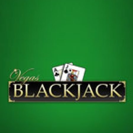 Chơi Vegas Blackjack Slot Online: Tips, Chiến Lược và Hướng Dẫn Chi Tiết