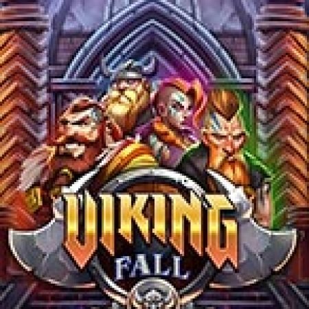 Viking Fall Slot – Trải Nghiệm Game Slot Huyền Thoại và Cách Chơi Chiến Thắng