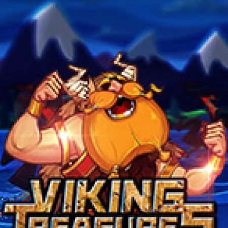 Chơi Viking Treasures Slot Online: Tips, Chiến Lược và Hướng Dẫn Chi Tiết