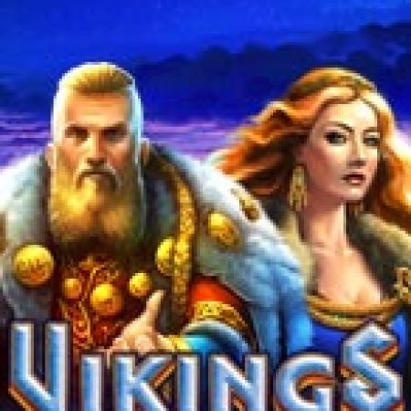 Hướng Dẫn Chơi Vikings: Empire Treasures Slot: Bí Kíp Đánh Bại Mọi Thử Thách