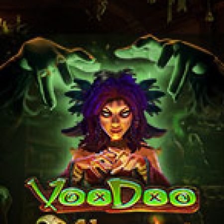 Chơi Ma Pháp Voodoo – Voodoo Magic Slot Online: Tips, Chiến Lược và Hướng Dẫn Chi Tiết