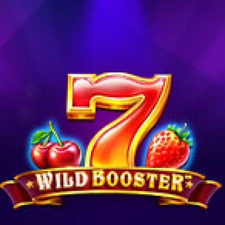 Số 7 Đặc Biệt – Wild Booster Slot: Lịch Sử, Phiên Bản Mới và Cách Thức Chơi Để Thắng Lớn