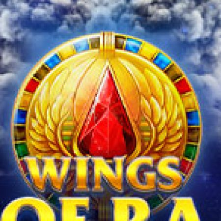 Đôi Cánh Của Thần Mặt Trời – Wings of Ra Slot – Trải Nghiệm Game Slot Huyền Thoại và Cách Chơi Chiến Thắng
