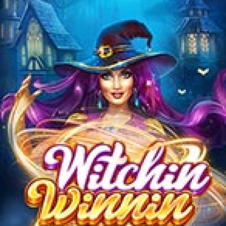 Witchin Winnin Slot: Lịch Sử, Phiên Bản Mới và Cách Thức Chơi Để Thắng Lớn