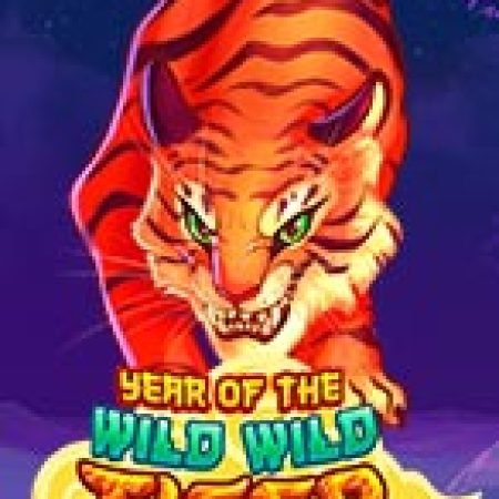 Chơi Year of the Wild Wild Tiger Slot Online: Tips, Chiến Lược và Hướng Dẫn Chi Tiết